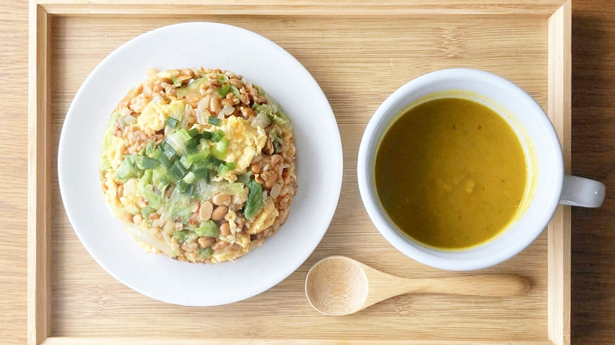 納豆チャーハンとかぼちゃスープ